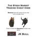The Stock Market Trading Cheat Code: Time to cheat the Operators at their own game