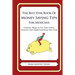 The Best Ever Book of Money Saving Tips for Mexicans: Creative Ways to Cut Your Costs, Conserve Your Capital And Keep Your Cash