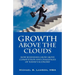Growth Above the Clouds: How Businesses Grow Above Competition and Challenges of Todays Economy