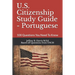 U.S. Citizenship Study Guide - Portuguese: 100 Questions You Need To Know