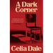 A Dark Corner