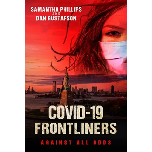 COVID-19 Frontliners: Against All Odds