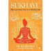 Sukhayu: The Ayurveda Way to a Healthy Life