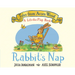 Rabbit's Nap (a Lift-The-Flap Book) (Tales from Acorn Wood)