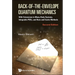 Back-Envelope Quant Mech (2nd Ed)