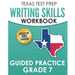 TEXAS TEST PREP Writing Skills Workbook Guided Practice Grade 7: Full Coverage of the TEKS Writing Standards