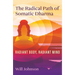 The Radical Path of Somatic Dharma: Radiant Body, Radiant Mind