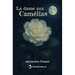 La dame aux Camélias