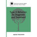 Type a Behavior: Its Diagnosis and Treatment