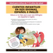 Cuentos Infantiles en Dos Idiomas, Español e Inglés: Educa a tu hijo para que sea bilingüe en español e inglés + descarga de audio. Ideal para niños d