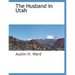 The Husband in Utah