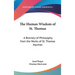 The Human Wisdom of St. Thomas: A Breviary of Philosophy from the Works of St. Thomas Aquinas