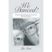 We Danced!: A Devotional Filled with Excerpts from the Dance of a Real Fairy-Tale Romance