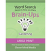 Brain-Ups Large Print Word Search: Games to Keep You Sharp: Gardening