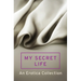 My Secret Life