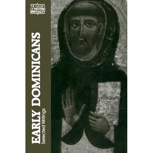 Early Dominicans: Selected Writings