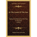In The Lands Of The Sun: Notes And Memories Of A Tour In The East (1915)
