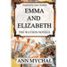 Emma and Elizabeth: A story based on 'The Watsons' by Jane Austen