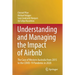 Understanding and Managing the Impact of Airbnb: The Case of Western Australia from 2015 to the Covid-19 Pandemic in 2020