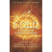Gold: Catalyst of Radiant Health: History and Science of Gold's Medicinal Benefits