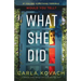 What She Did: A gripping crime thriller with a jaw-dropping twist
