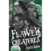 Flawed Creatures