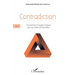 Contradiction: Livre II Contradiction, langage et logique dans les Cahiers de Paul Valéry