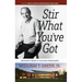 Stir What You've Got: Insights From a College President