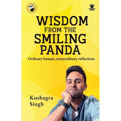 Wisdom From The Smiling Panda: "Ordinary human, extraordinary reflections"