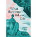 What Happened in Lake Erie