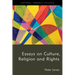 Essays on Culture, Religion and Rights