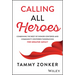 Calling All Heroes: Combining the Best of Donor- Centered and Community-Centered Fundraising for Greater Impact