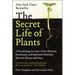 The Secret Life of Plants: A Fascinating Account of the Physical, Emotional, and Spiritual Relations Between Plants and Man