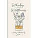 Whiskey and Wildflowers