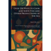 Over 250 Ways to Cook and Serve Fish and Other Productions of the Sea