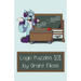 Logic Puzzles 101: 101 Puzzles to Teach the Art of Logic