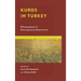 Kurds in Turkey: Ethnographies of Heterogeneous Experiences
