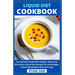 Liquid Diet Cookbook: An Ultimate Guide With Simple, Quick And Nutritious Liquid Diet Recipes To Lose Weight, Power Metabolism And Live Long