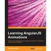 Learning AngularJS Animations