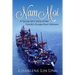 Nam Moi: A Young Girl's Story of Her Family's Escape from Vietnam
