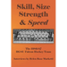 Skill, Size, Strength & Speed