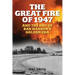 The Great Fire of 1947: And the End of Bar Harbor's Golden Era
