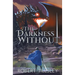 The Darkness Without