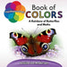 Lepidopterology Book of Colors: A Rainbow of Butterflies and Moths