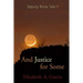 And Justice for Some: Deputy Ricos Tale 7