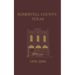 Somervell County, Texas Pictorial History: 1896-2006