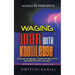 Waging War with Knowledge: Doing Strategic Spiritual Warfare and Bold Intercession