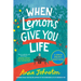 When Lemons Give You Life: A Novel (Large Print)