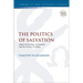 The Politics of Salvation: Lukan Soteriology, Atonement, and the Victory of Christ