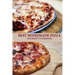BEST HOMEMADE PIZZA GOURMET'S COOKBOOK. Enjoy 25 Creative, Healthy, Low-Fat, Gluten-Free and Fast To Make Gourmet's Pizzas Any Time Of The Day